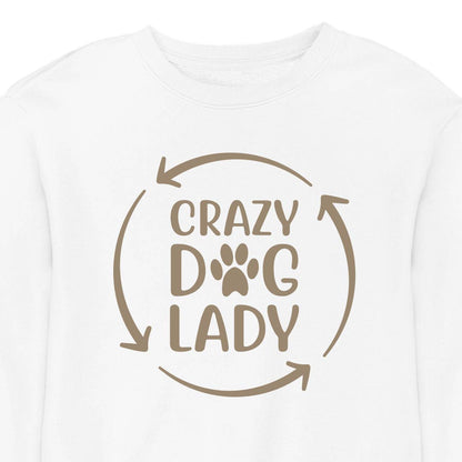 Crazy Dog Lady - CREWNECK (Unisex)