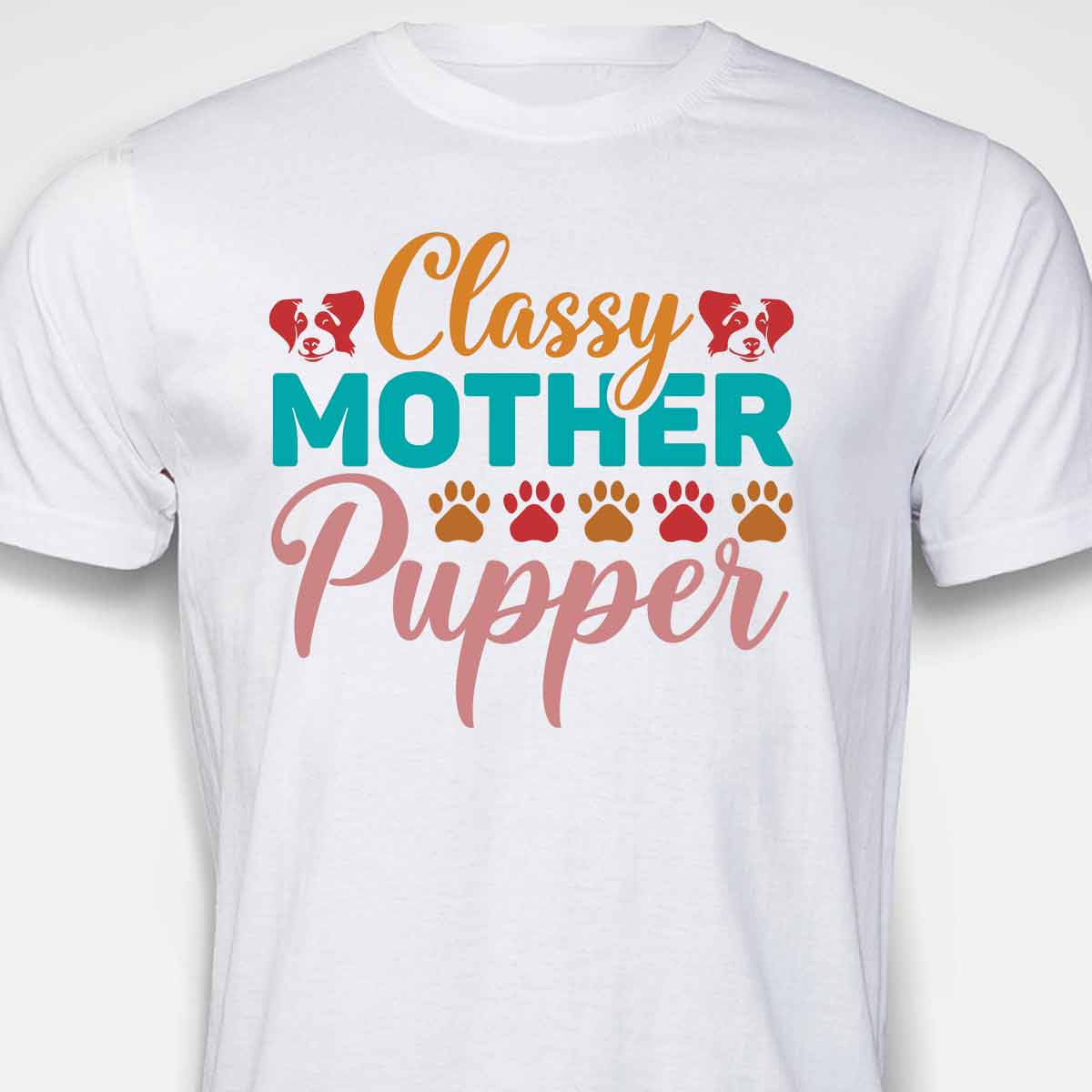 Classy Mother Pupper T-shirt
