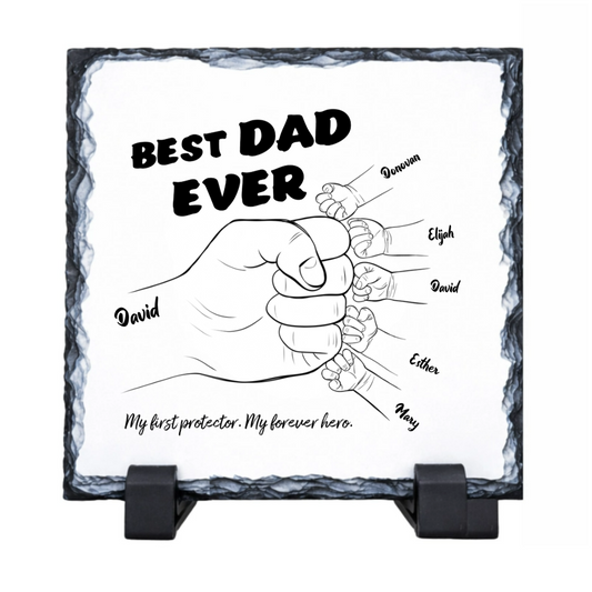 Best Dad Ever – Custom Design Slate Tile