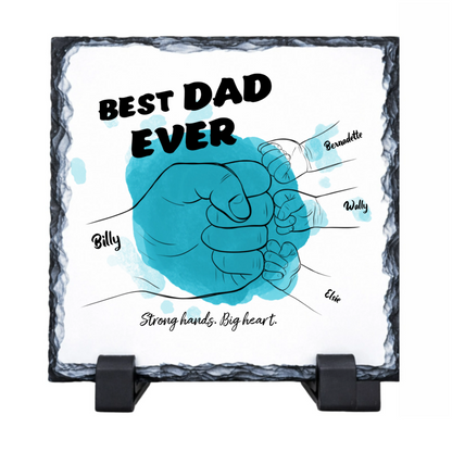 Best Dad Ever – Custom Design Slate Tile