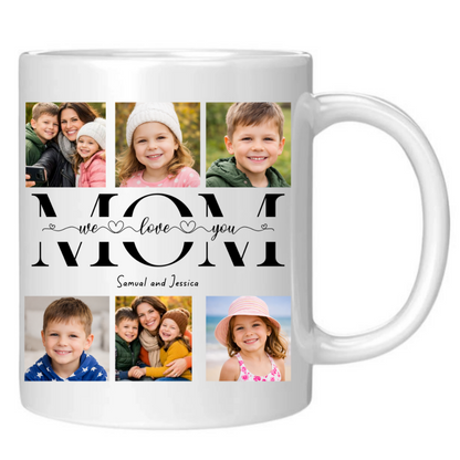 Mom, We Love You – Custom Photo Mug ❤️